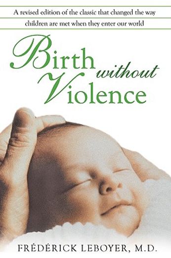 birth without violence (en Inglés)