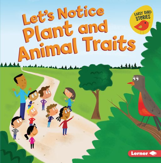 Let's Notice Plant and Animal Traits Format: Library Bound (en Inglés)