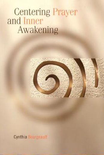 centering prayer and inner awakening (en Inglés)