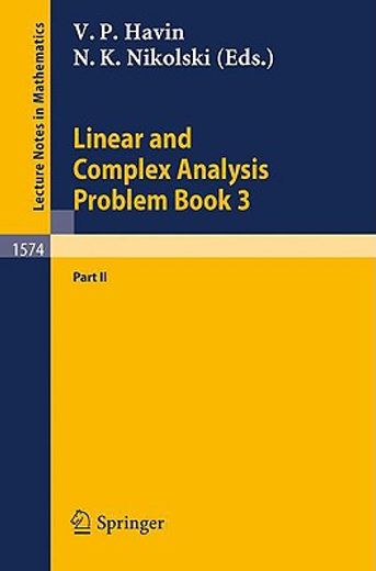 linear and complex analysis problem book 3 (en Inglés)