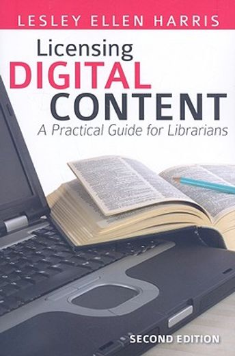 licensing digital content,a practical guide for librarians