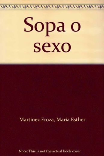 sopa o sexo (in Spanish)