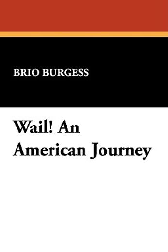 wail! an american journey