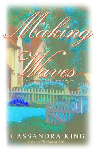 making waves (en Inglés)