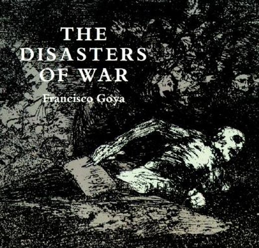 disasters of war (en Inglés)