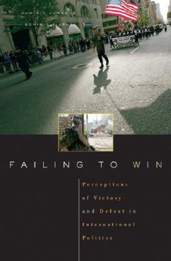 failing to win,perceptions of victory and defeat in international politics