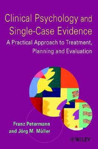clinical psychology and single-case evidence,a practical approach to treatment planning and evaluation