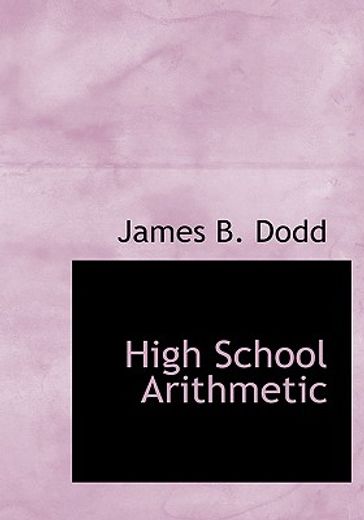 high school arithmetic (large print edition)