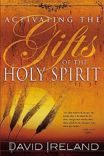 activating the gifts of the holy spirit (en Inglés)