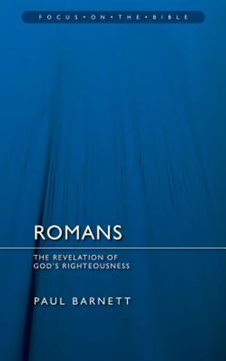 Romans: Revelation of God's Righteousness (en Inglés)
