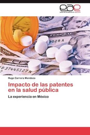 impacto de las patentes en la salud p blica