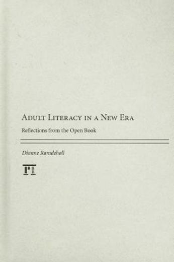 adult literacy in a new era,reflections from the open book