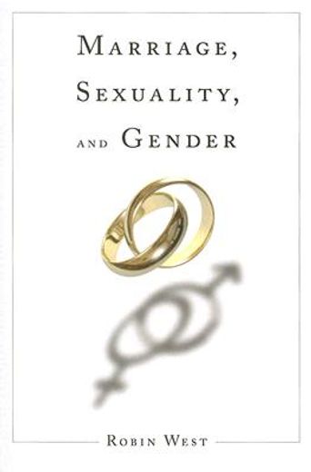 Marriage, Sexuality, and Gender (en Inglés)