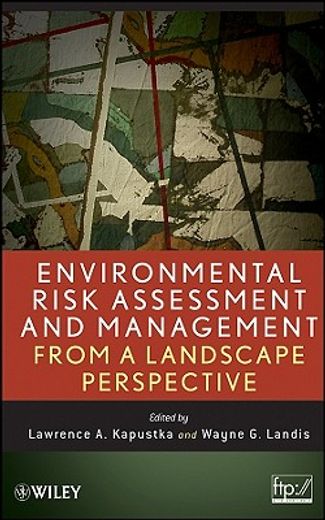 environmental risk assessment and management from a landscape perspective (en Inglés)