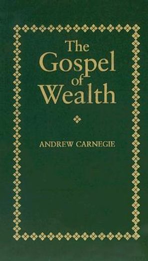 the gospel of wealth