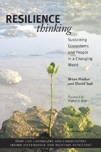 resilience thinking,sustaining ecosystems and people in a changing world