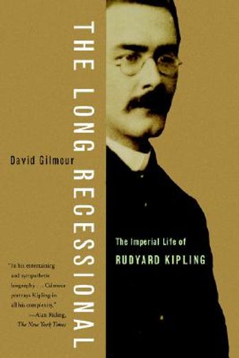 the long recessional,the imperial life of rudyard kipling (in English)