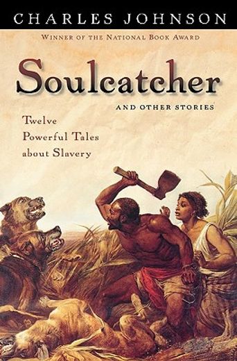 soulcatcher,and other stories