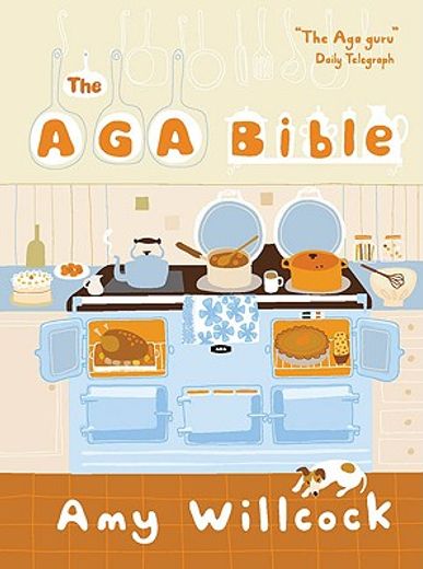 The Aga Bible (en Inglés)