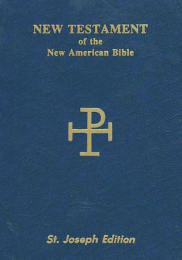 the new american bible,new testament, saint joseph vest pocket edition