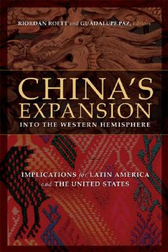 china´s expansion into the western hemisphere,implications for latin america and the united states