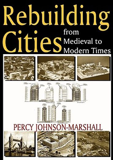 rebuilding cities from medieval to modern times