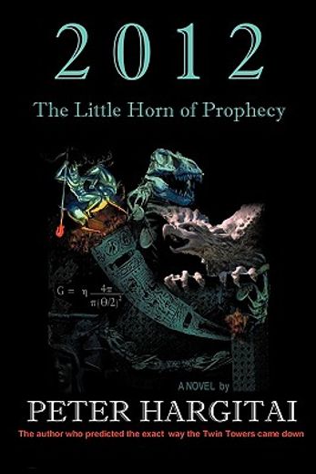 2012,the little horn of prophecy (en Inglés)