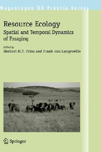 resource ecology,spatial and temporal dynamics of foraging