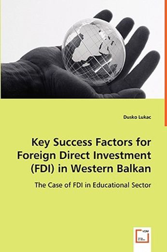 key success factors for foreign direct investment (fdi) in western balkan