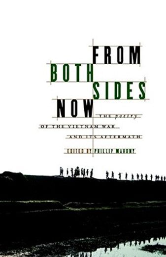 from both sides now,the poetry of the vietnam war and its aftermath (en Inglés)