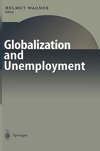 globalization and unemployment (en Inglés)