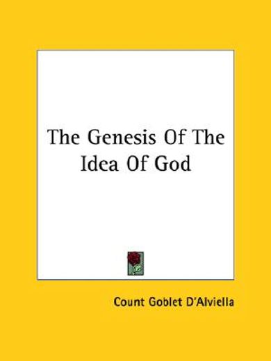 the genesis of the idea of god
