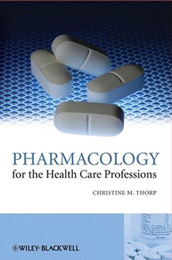 pharmacology for the health care professions