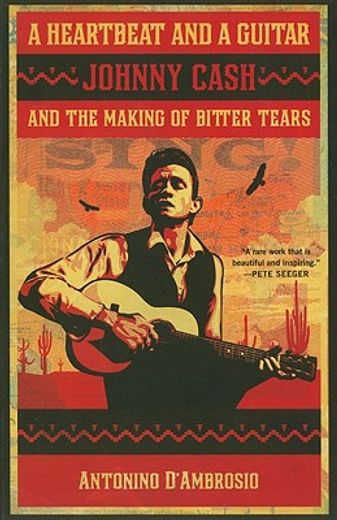 a heartbeat and a guitar,johnny cash and the making of bitter tears