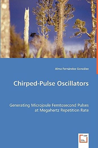 chirped-pulse oscillators - generating microjoule femtosecond pulses at megahertz repetition rate
