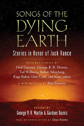 songs of the dying earth,stories in honor of jack vance (en Inglés)