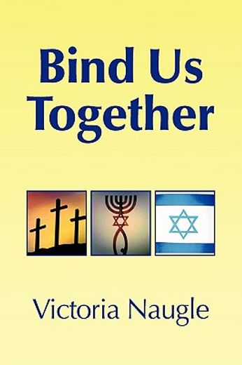 bind us together