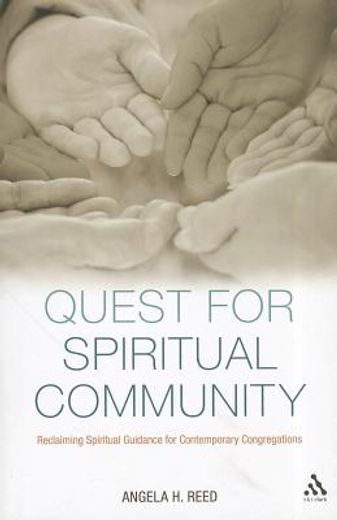 quest for spiritual community,reclaiming spiritual guidance for contemporary congregations
