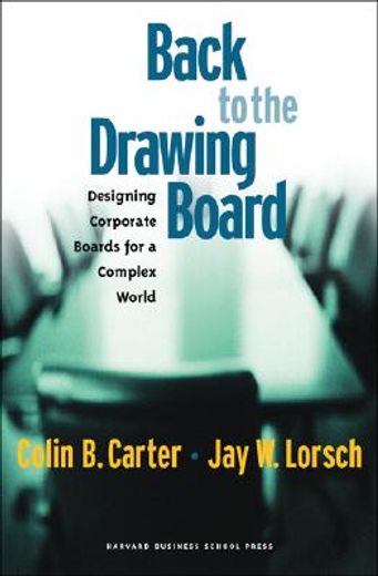 back to the drawing board,designing corporate boards for a complex world