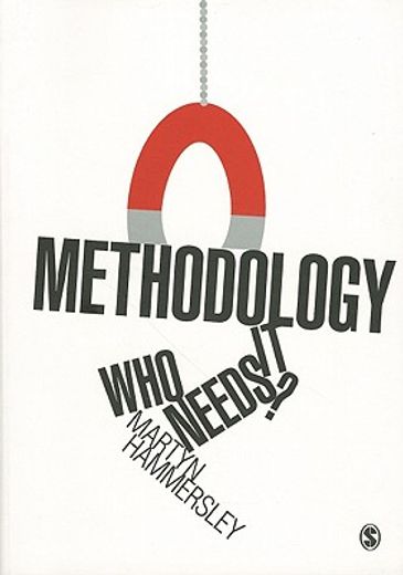 Methodology: Who Needs It? (en Inglés)