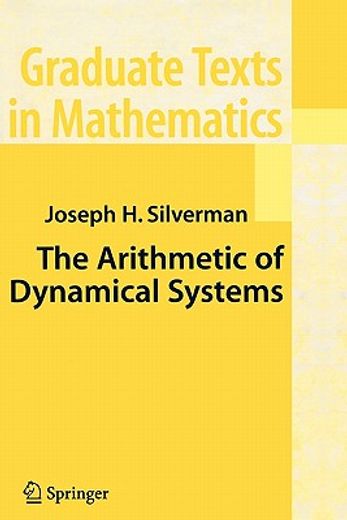 the arithmetic of dynamical systems (en Inglés)