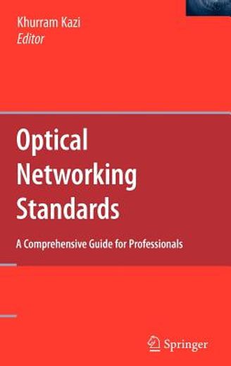 optical network standards,a comprehensive guide