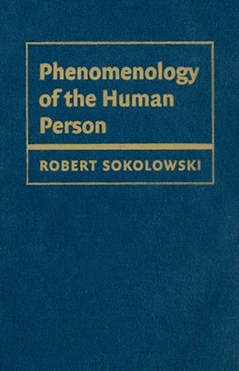 phenomenology of the human person (en Inglés)