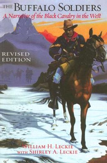 the buffalo soldiers,a narrative of the black cavalry in the west (en Inglés)
