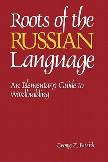 roots of the russian language (in English)