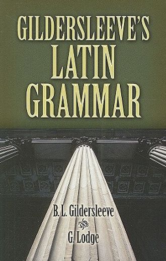 gildersleeve´s latin grammar
