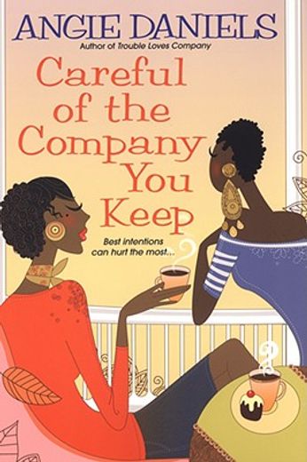 careful of the company you keep (en Inglés)