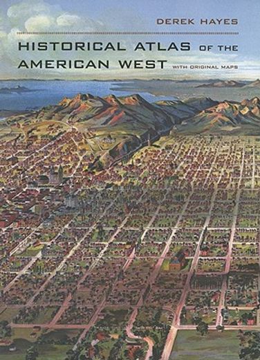 historical atlas of the american west (en Inglés)