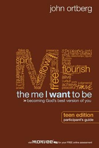 the me i want to be, teen edition participant´s guide,becoming god´s best version of you (en Inglés)