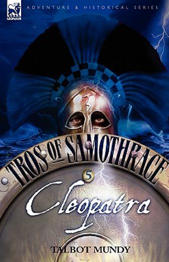 tros of samothrace 5: cleopatra